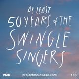 PMB163: In Close Harmony – At Least 50 Years of the Swingle Singers