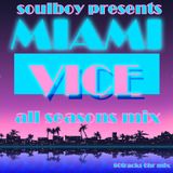 miami vice all seasons mix soulboy
