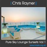 DJ Chris Rayner - Pure Sky Lounge Sunsets Vol 1