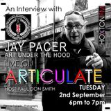 ARTICULATE - JAY PACER - ART UNDER THE HOOD