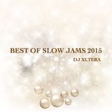 BEST OF SLOW JAMS 2015 - DJ XLTERA from CROOVER DJ's