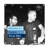 VIRALTapes #11 // Voxels - Viral Mix