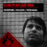FLMB! PODCAST #006 / MAUSS / ROMANIA