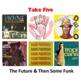 Mix # 1 - The Future & Then Some Funk