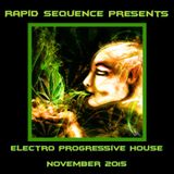 Rapid Sequence Presents Electro Progressive House November 2015