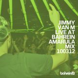 Jimmy Van M - Live At Bahrein Club - BA - Amarula Mix - 10.03.12