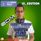 Joan Barrera DJ - Crazy Sounds Radio Show 10 @LaSeniaRadio