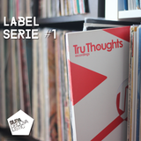 Label serie #1 - Tru Thoughts