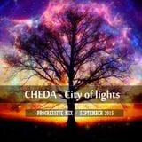 CHEDA - City of lights // PROGRESSIVE MIX / SEPTEMBER 2015