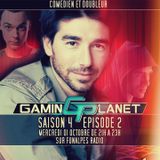 GAMING PLANET : SAISON 4 / EPISODE 2 ( avec Fabrice Fara : VF de Sheldon Cooper )