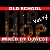 Old SKool Mix Live on 88.5 Part 1.5 Presented by Official Dj West