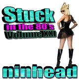 Stuck in the 80's - Volume XXI