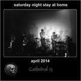 Saturday Night, Stay At Home - April 2014