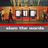 Slam The Words