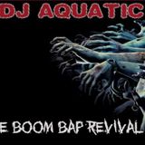 Dj Aquatic-The Boom Bap Revival 2
