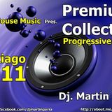 Premium Collection - Dirty House Music - Santiago 2011 -Dj Martin Parra