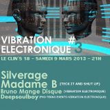 BrunoMangeDisque @ VIBRATION ELECTRONIQUE #03
