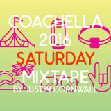 Coachella Saturday 2016 Mixtape