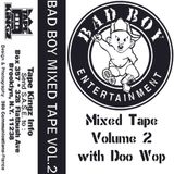 DJ Doo Wop - Bad Boy Mixtape 2 - Side B