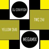 TWC 241 (2016) DJ Crayfish MIX 170 (YELLOW 2k16 DANCE HITS)