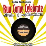 BlackUp Sound - Run Come Celebrate -2008-