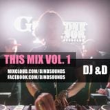 DJ &D - THIS MIX Vol.1 (&D Heart U)