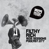 1605 Podcast 077 with Filthy Rich