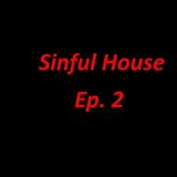 Sinful House ep. 2