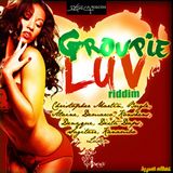 Groupie Luv Riddim Mix Promo (Daseka Prod.-2013) - Selecta Fazah K.