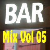 Bar Mix # 05: I'm Movin' On
