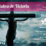 La Palabra De Victoria - Ricardo López - 11-03-2016