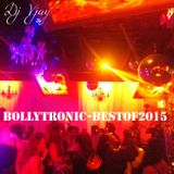 DJ Vjay - BollytronicBestof2015 #9