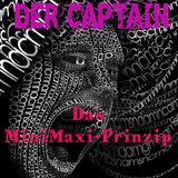 Der Captain - Das MiniMaxi-Prinzip 17-08-2012