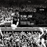 Slam Jam w/ DJ 1985 – 27/01/2016