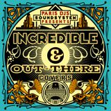 PARIS DJS SOUNDSYSTEM presents INCREDIBLE & OUT-THERE COVERS