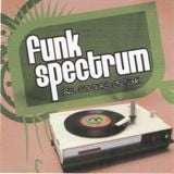 Funk Spectrum pt 1. Compiled & Blended by Adam French As The Flat Plastic Percussionist