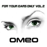 dj OMEO - For Your Ears Only Vol.2