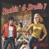 Rockin' & Rollin"!