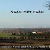 Naam Met Faam - Mix the House with the Last German Beats!