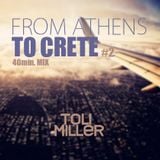 From Athens To Crete |MIX | #2