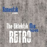 The Eklektik Mix - Retro 2015