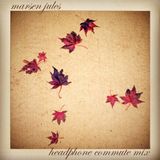 Marsen Jules - Headphone Commute Mix