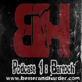 B&H Podcast Episode 1 Bartoch April 2011