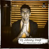 Dj Johnny Deep - UK Movement mix