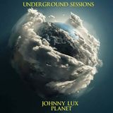 Johnny Lux - Planet (Underground Sessions)
