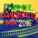 Summer Dancehall Mix 2016