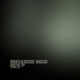 Noks&Good Mood(Spiral.sk)_Break Up