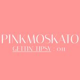 GETTIN' TIPSY: #011