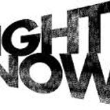 RIGHT NOW!