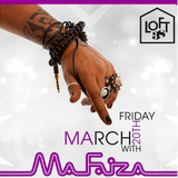MA FAIZA LIVE @ LOFT 38 MARCH 20TH
